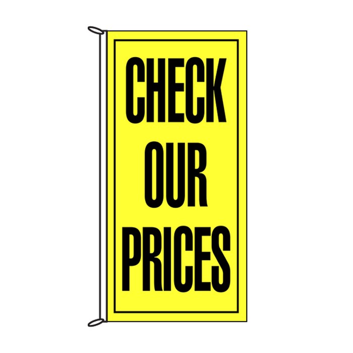 Check Our Prices Flag