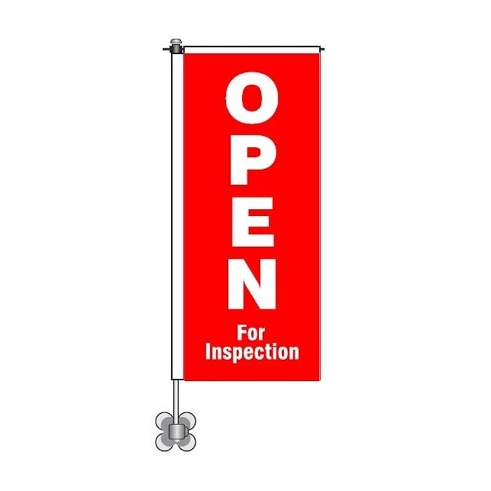 Open for Inspection Window Pole Flag