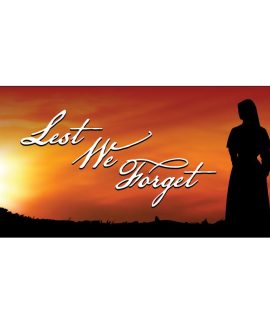 Silhouette with sunset and Lest We Forget text